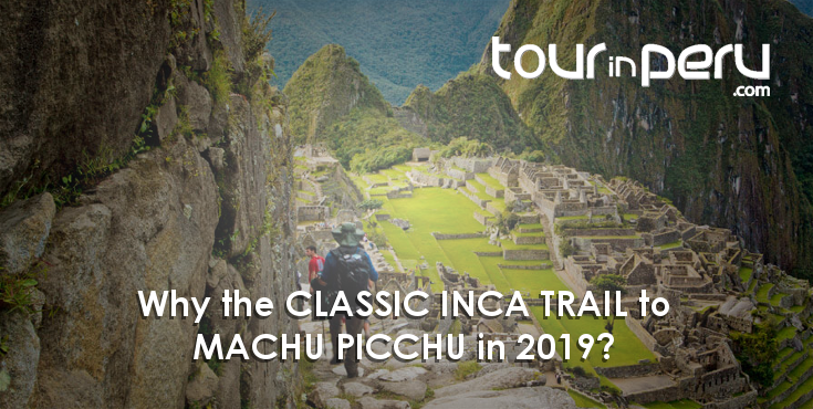 This is why you have to hike the Classic Inca Trail to Machu Picchu in 2019